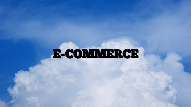 E-COMMERCE