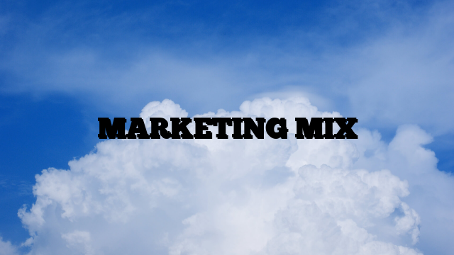 MARKETING MIX